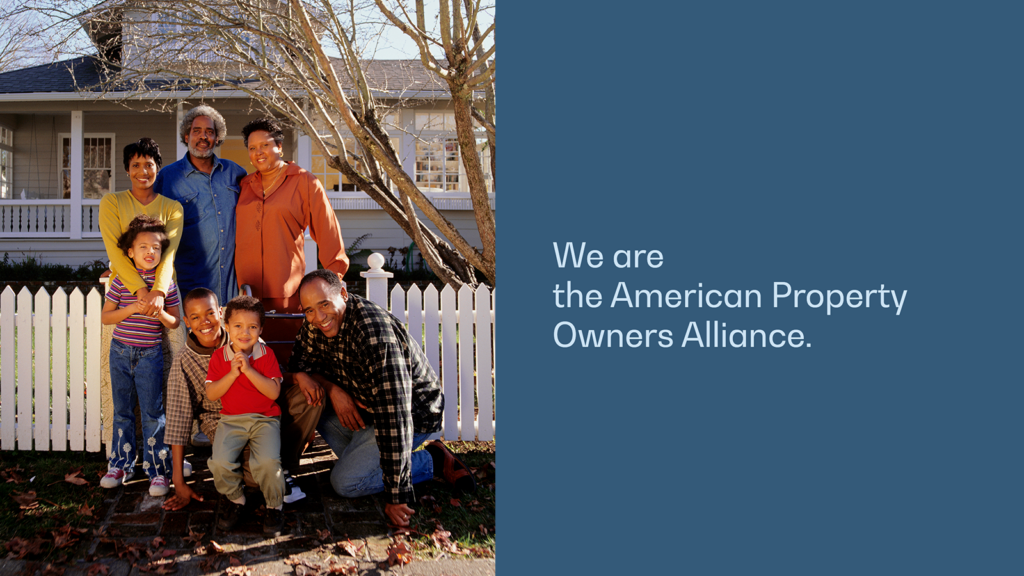 A family standing outside of their house placed to left of text reading "We are the American Property Owners Alliance." on top of a blue background
