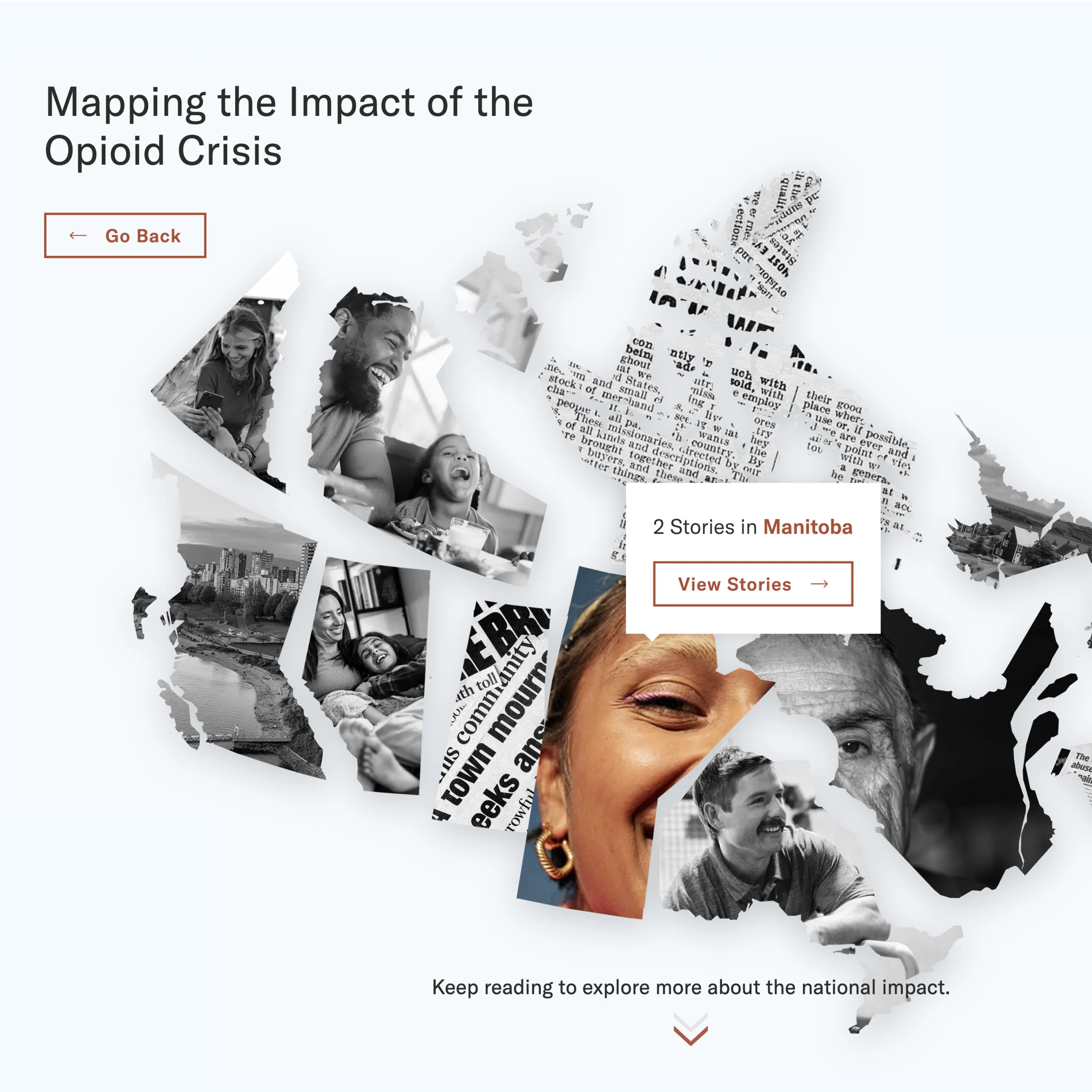 A stylized map of Canada filled with black-and-white and color photos of people, highlighting the opioid crisis. A pop-up points to Manitoba with options to view stories. A button at the top left says "Go Back.